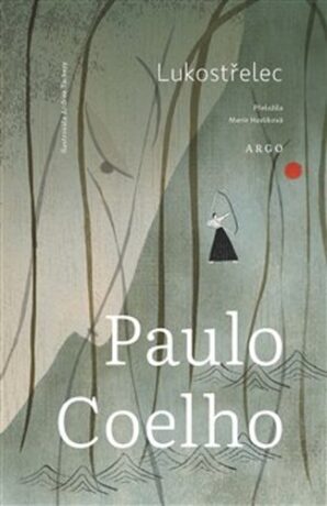 Lukostřelec (Defekt) - Paulo Coelho