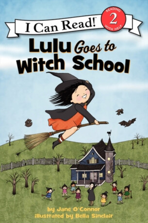 Lulu Goes to Witch School - Jane O'Connor