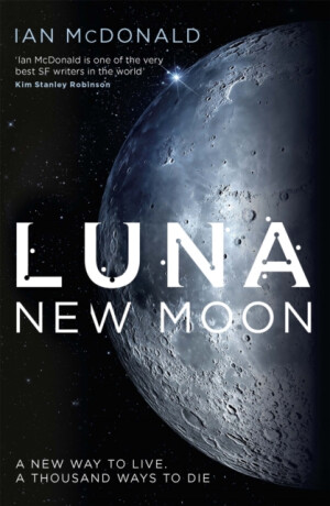 Luna - Ian McDonald