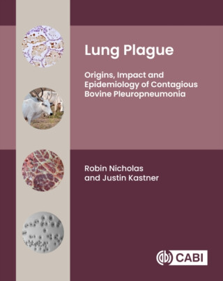 Lung Plague - Dr Robin  Nicholas,Professor Justin  Kastner