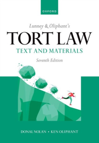 Lunney & Oliphant's Tort Law - Professor Donal Nolan,Ken  Oliphant