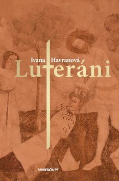 Luteráni - Milan Lasica,Ivana Havranová,Kamil Peteraj