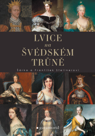 Lvice na švédském trůně - František Stellner