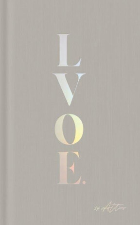 LVOE: Poems, Epigrams & Alphorisms - Atticus