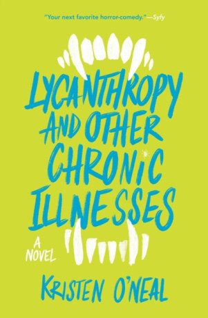 Lycanthropy and Other Chronic Illnesses - 