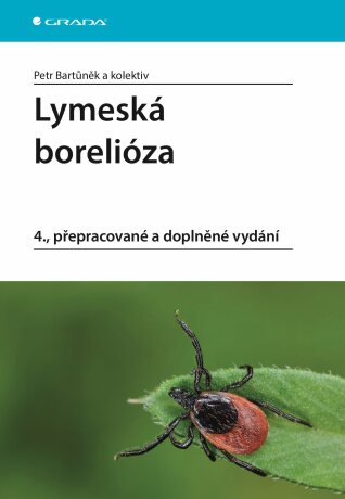 Lymeská borelióza - Petr Bartůněk,kolektiv a