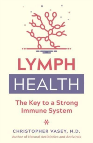 Lymph Health - Christopher Vasey