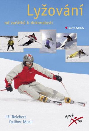 Lyžování - Dalibor Musil,Jiří Reichert