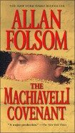 Machiavelli Covenant - Allan Folsom