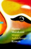 Mister Aufziehvogel - Haruki Murakami