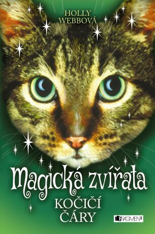 Magická zvířata Kočičí čáry - Holly Webová