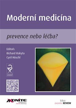 Moderní medicína - Richard Rokyta,Cyril Höschl