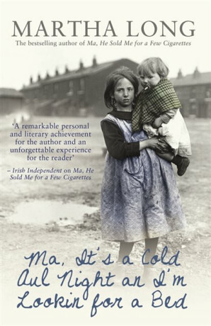 Ma, It's a Cold Aul Night an I'm Lookin for a Bed - Martha Long