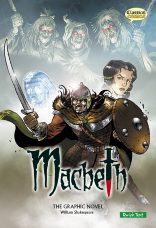 Macbeth The Graphic Novel - William Shakespeare