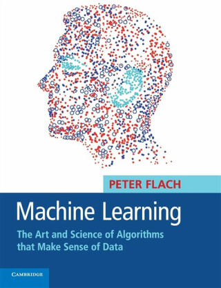 Machine Learning - Peter  Flach