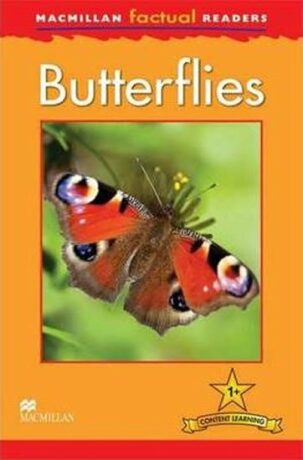 Macmillan Factual Readers 1+ Butterflies - Thea Feldman