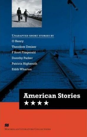 Macmillan Literature Collections (Advanced): American Stories - MLC