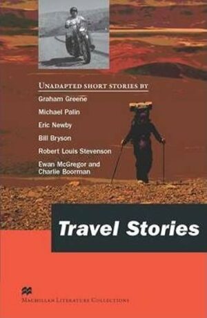 Macmillan Literature Collections (Advanced): Travel - kolektiv autorů