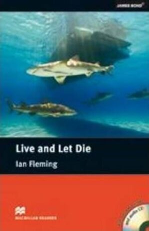 Macmillan Readers Intermediate: Live and Let Die T. Pk with CD - Ian Fleming,John Escott