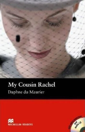 Macmillan Readers Intermediate: My Cousin Rachel T. Pk with CD - Daphne du Maurier,Margaret Tarner