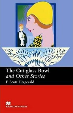 Macmillan Readers Upper-Intermediate: Cut Glass Bowl & Other Stories - M.Tarner