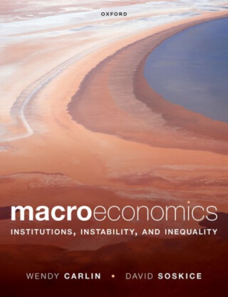 Macroeconomics - David Soskice,Wendy  Carlin