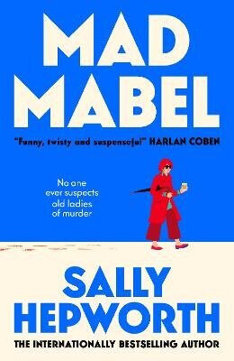 Mad Mabel - Sally Hepworthová