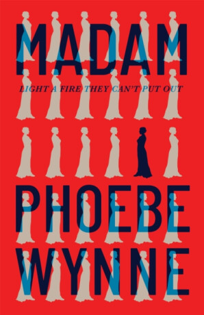 Madam - Phoebe Wynne