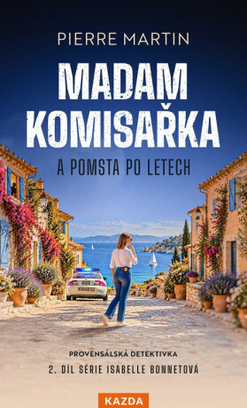 Madam komisařka a pomsta po letech - Martin Pierre