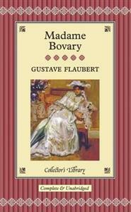 Madame Bovary (Collector's Library) - Gustave Flaubert