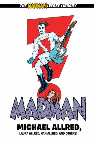 Madman Library Edition Volume 3 - Michael Allred,Laura Allred