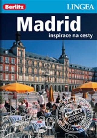Madrid - Inspirace na cesty -  Lingea