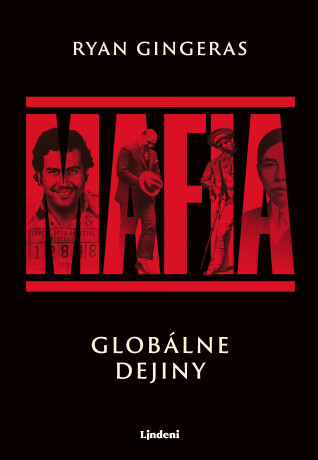Mafia: Globálne dejiny - Ryan Gingeras
