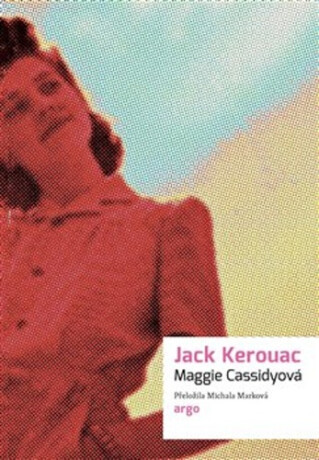 Maggie Cassidyová - Jack Kerouac