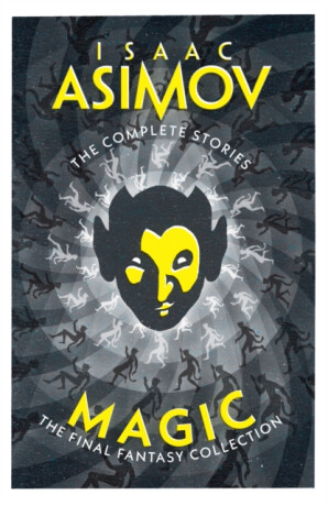 Magic - Isaac Asimov