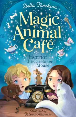 Magic Animal Cafe: Herriot the Caretaker Mouse - Stella Taraksonová
