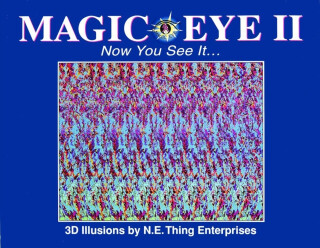 Magic Eye II: Now You See It... - Cheri Smith