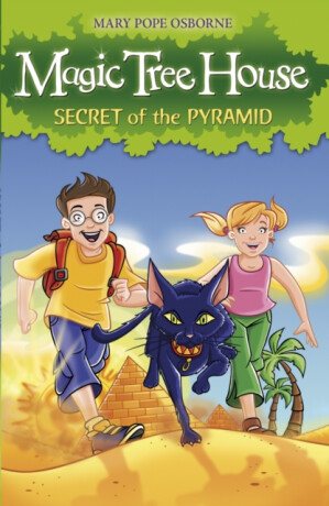 Magic Tree House 3: Secret of the Pyramid - Osborne Mary Pope