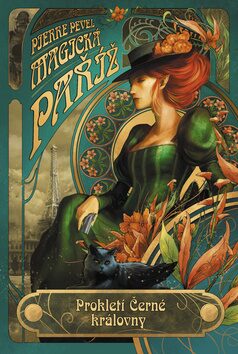 Magická Paříž Prokletí Černé královny - Pierre Pevel
