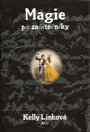 Magie pro začátečníky - Kelly Linková