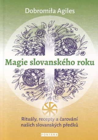 Magie slovanského roku - Dobromila Agiles