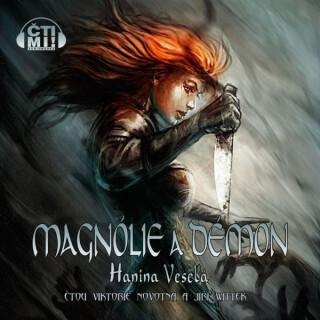 Magnolie a démon - Hanina Veselá