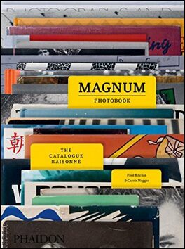 Magnum Photobook - Carole Naggar,Fred Ritchin