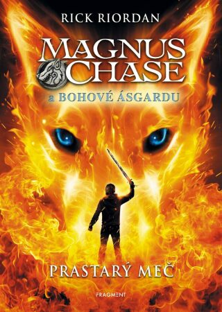 Magnus Chase a bohové Ásgardu Prastarý meč - Rick Riordan