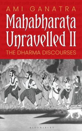 Mahabharata Unravelled - II - Ami Ganatra