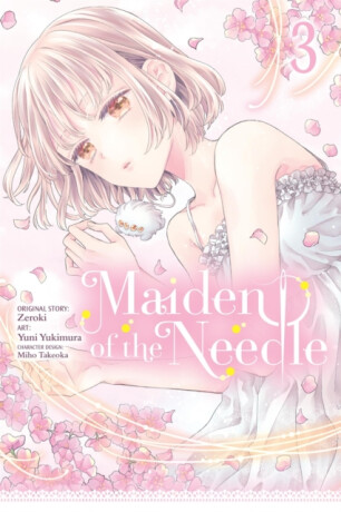 Maiden of the Needle, Vol. 3 (manga) - Chana Conley,Kiki Piatkowska,Zeroki Zeroki,Miho Takeoka,Yuni Yukimura