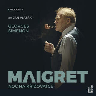 Maigret: Noc na křižovatce - Georges Simenon