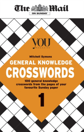 Mail on Sunday General Knowledge Crosswords 1 - Mitchell Symons,The Mail On Sunday