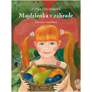 Majdalenka v záhrade - Alena Chudíková