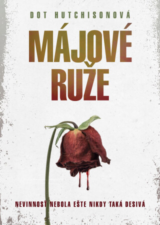 Májové ruže (SK) - Dot Hutchisonová